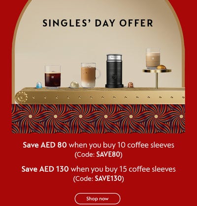 <strong>Online Exclusive Coffee Offer:</strong> Save AED80 (10 sleeves) or AED130 (15 sleeves)