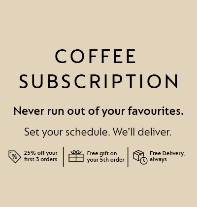 <strong>SUBSCRIBE & SAVE TIME: </strong>Coffee Delivered Your Way