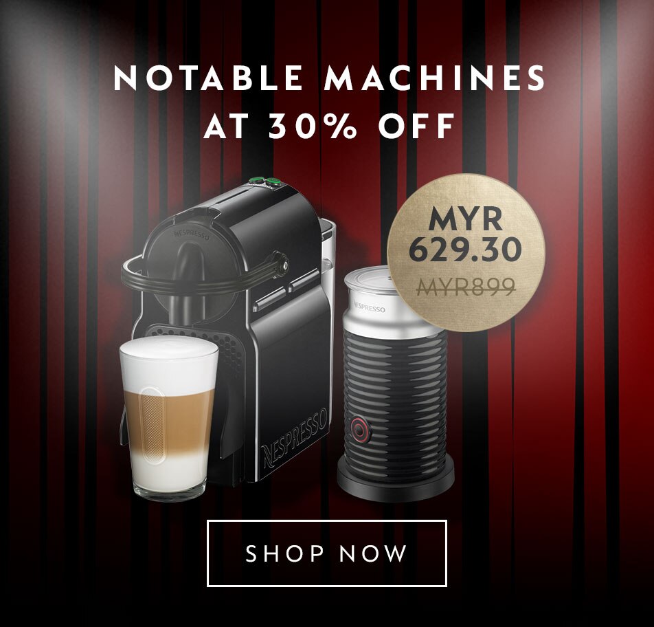 Nespresso Malaysia Store Locator Discover espressos, cappuccinos