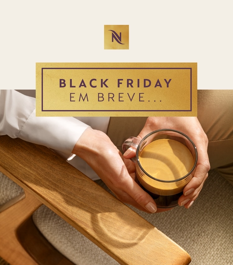 Black Friday Nespresso 2025: Cafeteiras e Cápsulas de Café em Oferta