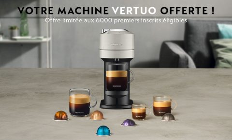 Votre machine Vertuo Next offerte